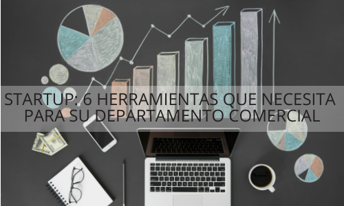 6 herramientas que necesita para su departamento comercial